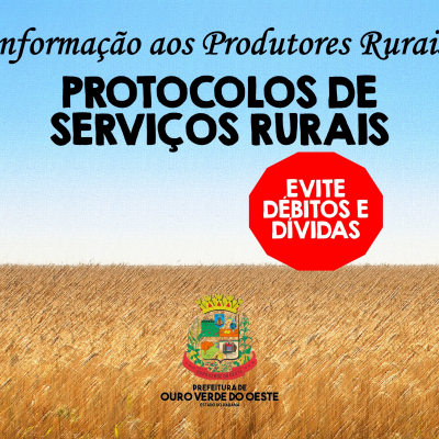 Informação aos Produtores Rurais sobre Protocolos de Serviços Rurais